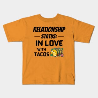 Relationship Status: In Love with Tacos - black pattern Kids T-Shirt